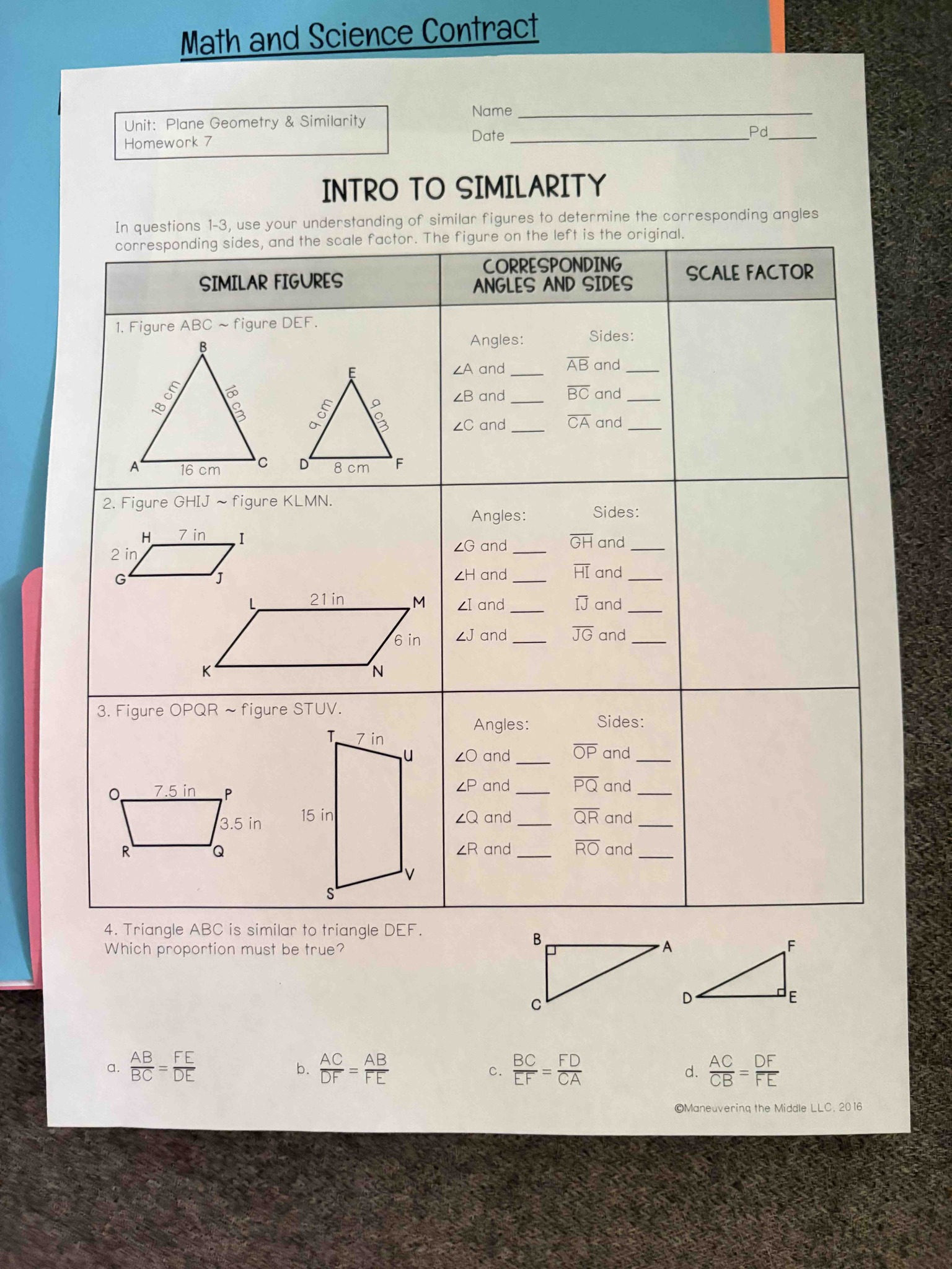 4. Triangle ABC is similar to triangle DEF. Which proportion must be true? Options: a. AB/BC = FE/DE, b. AC/DF = AB/FE, c. BC/EF = FD/CA, d. AC/CB = DF/FE