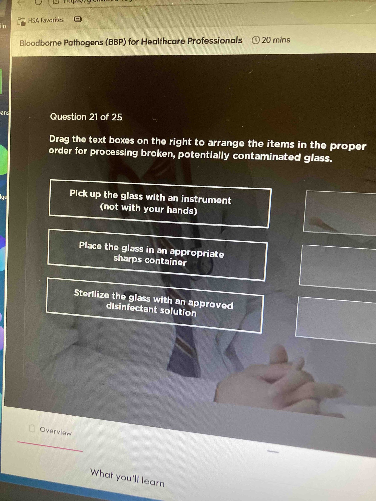 Drag the text boxes on the right to arrange the items in the proper order for processing broken, potentially contaminated glass.