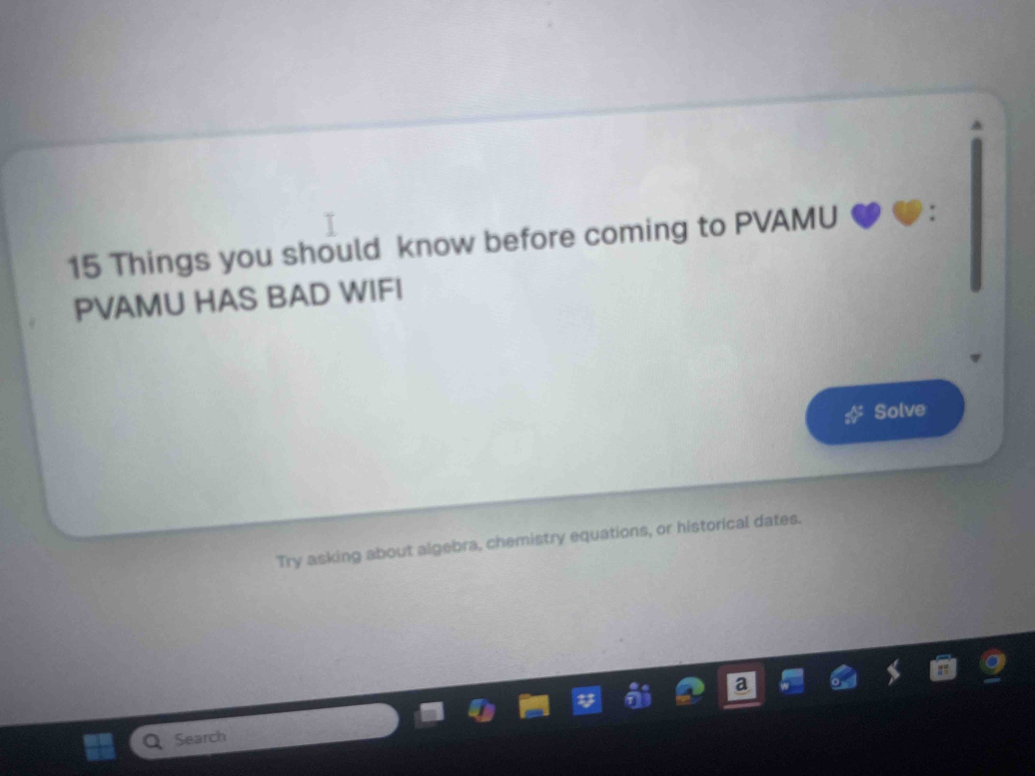 15 Things you should know before coming to PVAMU: PVAMU HAS BAD WIFI