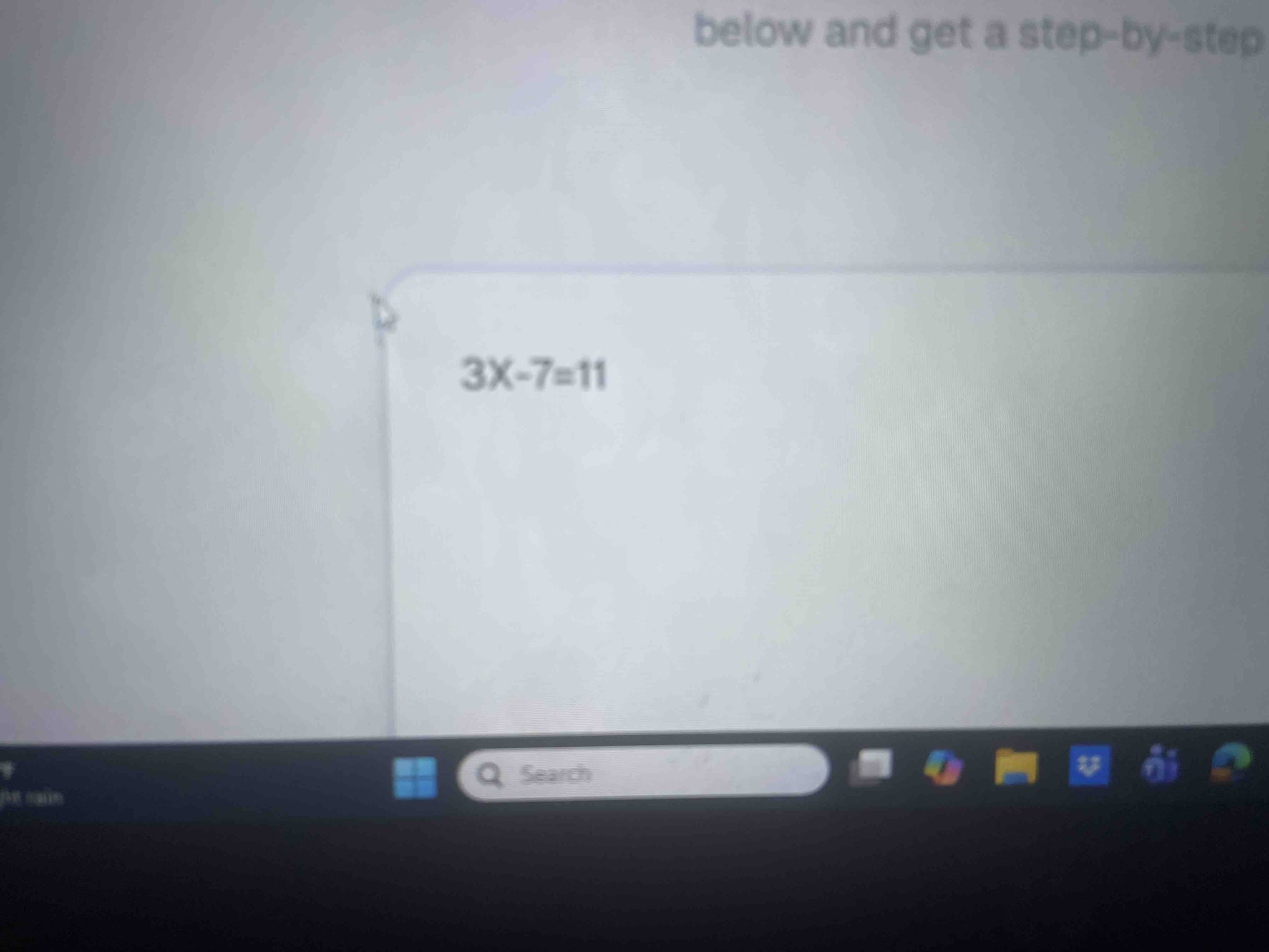 3X - 7 = 11