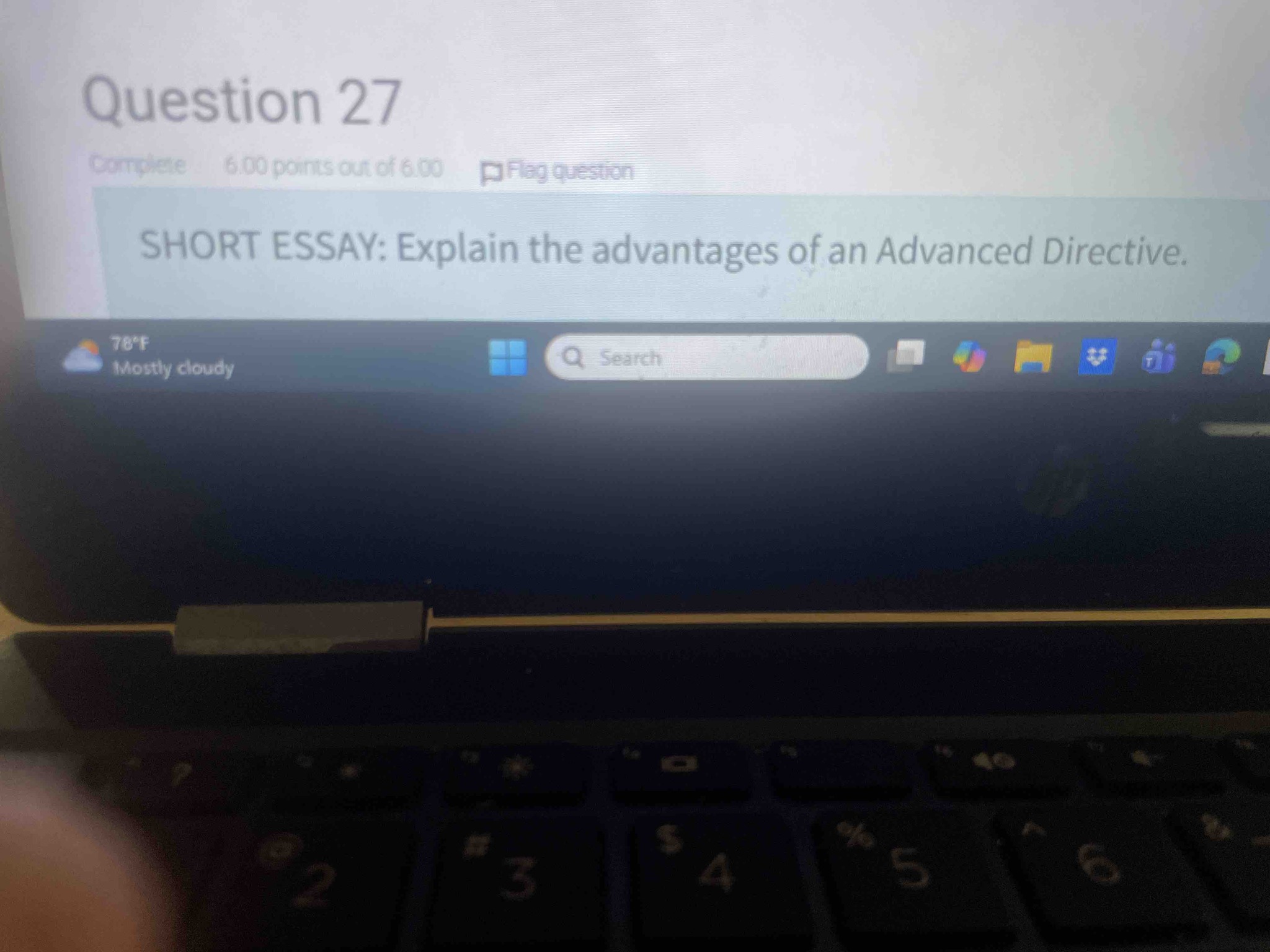 SHORT ESSAY: Explain the advantages of an Advanced Directive.
