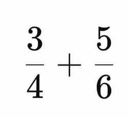 What is 3/4 + 5/6?